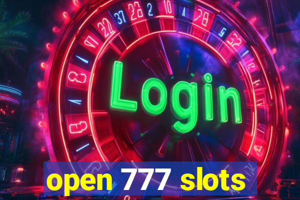 open 777 slots